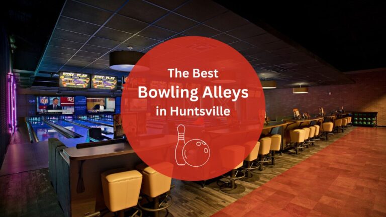 The Best Bowling Alleys in Huntsville | 5 Options for Bowlers